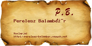 Perelesz Balambér névjegykártya